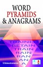 Word Pyramids & Anagrams